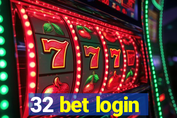 32 bet login